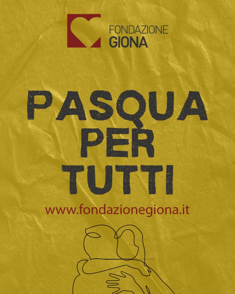 Pasqua per Tutti. Un Sorriso, una Speranza