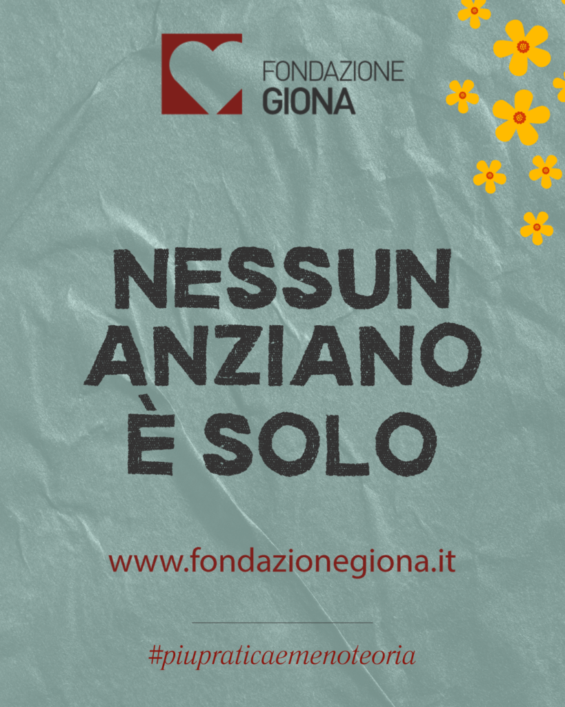 Nessun anziano dovrebbe sentirsi solo